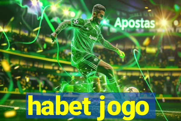 habet jogo